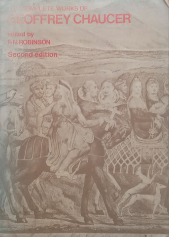 The Complete Works of Geoffrey Chaucer (2nd Edition) | F. N. Robinson (Ed.)