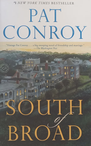 South of Broad | Pat Conroy