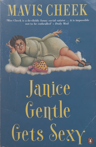 Janice Gentle Gets Sexy | Mavis Cheek