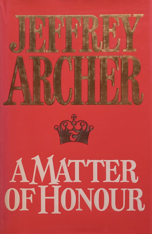 A Matter of Honour (Hardcover) | Jeffrey Archer