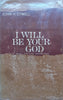 I Will be Your God: A Layman’s Guide to the Old Testament | John H. Otwell