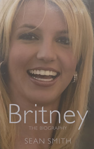 Britney: The Biography | Sean Smith