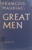 Great Men | Francois Mauriac