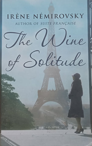 The Wine of Solitude | Irene Nemirovsky