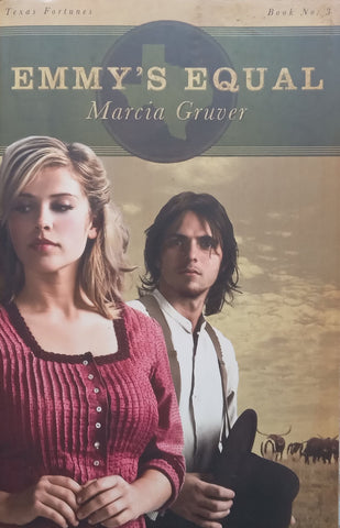 Emmy’s Equal (Texas Fortunes Book 3) | Marcia Gruver