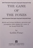 The Game of the Foxes: British and German Intelligence Operations and Personalities Which Changed the Course of the Second World War | Ladislas Farago