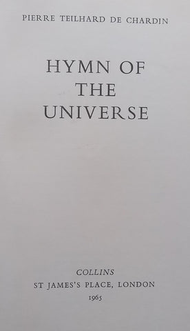 Hymn of the Universe | Pierre Teilhard de Chardin