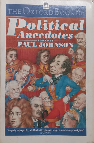 The Oxford Book of Political Anecdotes | Paul Johnson (Ed.)