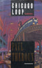 Chicago Loop: A Novel (Hardcover) | Paul Theroux