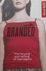 Branded: The Buying and Selling of Teenagers | Alissa Quart