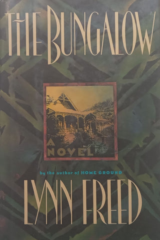 The Bungalow: A Novel | Lynn Freed