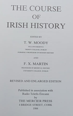 The Course of Irish History (With Extra Materials) | T. W. Moody & F. X. Martin (Eds.)