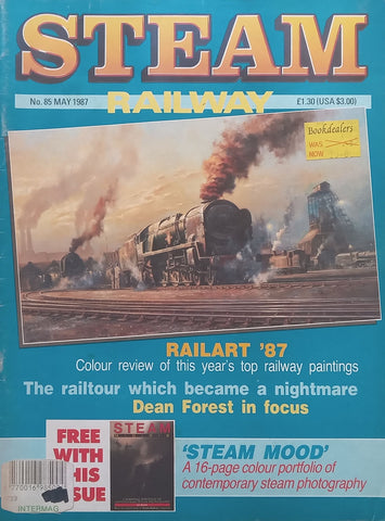 Steam Railway, with Supplement (No. 85 May 1987)