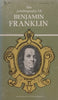 The Autobiography of Benjamin Franklin | Benjamin Franklin