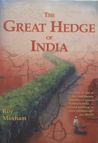 The Great Hedge of India | Roy Moxham