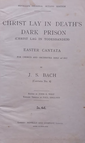 Bach: Christ Lay in Death’s Dark Prison (Cantata No. 4, Music Score, English Translation) | John E. West (Ed.)