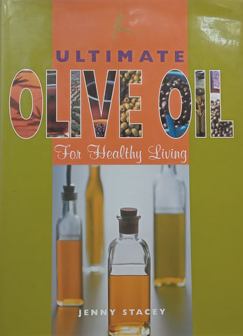 Ultimate Olive Oil for Healthy Living | Jenny Stacey