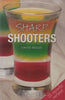 Sharp Shooters: 75 Raunchy Recipes | David Biggs