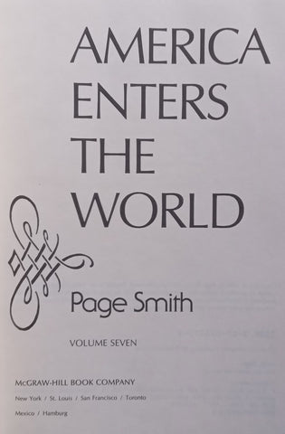 America Enters the World (Vol. 7 of A People’s History of the Progressive Era and World War I) | Page Smith