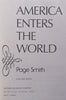 America Enters the World (Vol. 7 of A People’s History of the Progressive Era and World War I) | Page Smith