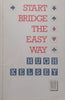 Start Bridge the Easy Way | Hugh Kelsey