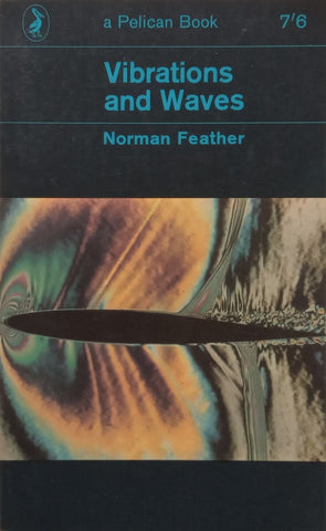 Vibrations and Waves | Norman Feather