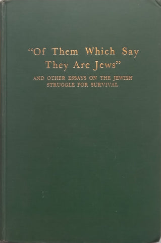 “Of Them Which Say They Are Jewish” and Other Essays on the Jewish Struggle for Survival | Horace M. Kallen