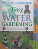 Easy Water Gardening | Alison R. Francis