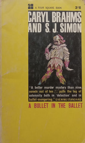 A Bullet in the Ballet | Caryl Brahms & S. J. Simon