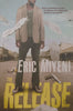 The Release (Inscribed by Author) | Eric Miyeni