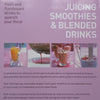 Juicing Smoothies & Blended Drinks: Fresh and Flamboyant Drinks to Quench Your Thirst | Suzannah Oliver