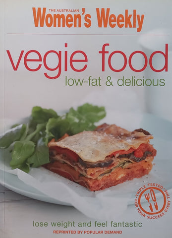 The Australian Women’s Weekly Veggie Food: Low-Fat & Delicious