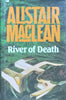 River of Death | Alistair MacLean