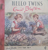 Hello Twins (Enid Blyton Little Book No. 4) | Enid Blyton