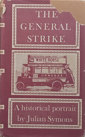 The General Strike: A Historical Portrait | Julian Symons