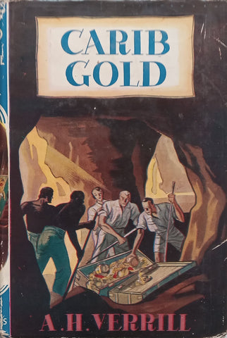 Carib Gold | A. H. Verrill