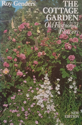 The Cottage Garden and The Old-Fashioned Flowers | Roy Genders