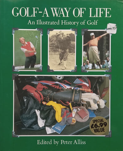 Golf – A Way of Life: An Illustrated History of Golf | Peter Alliss (Ed.)