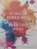 If You’re Bored with Watercolour, Read This Book | Veronica Ballart Lilja