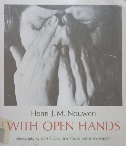 With Open Hands | Henri J. M. Nouwen