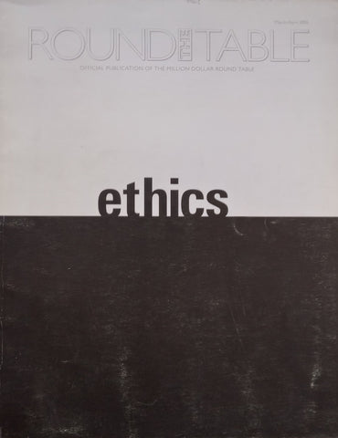 Round the Table: Ethics (March/April 2006 Issue)