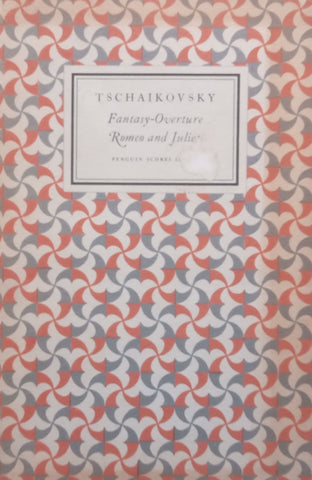 Tchaikovsky: Fantasy-Overture Romeo and Juliet (Score, Copy of SA writer Stephen Gray)