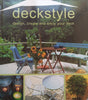 Deckstyle: Design, Create and Enjoy Your Deck | Joanna Smith