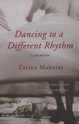 Dancing to a Different Rhythm: A Memoir (Inscribed by Author) | Zarina Maharaj