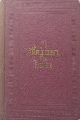 The Mechanism of the Heavens (Published 1850) | Denison Olmsted