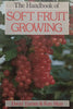 The Handbook of Soft Fruit Growing | David Turner & Ken Muir