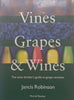 Vines, Grapes & Wines: The Wine Drinker’s Guide to Grape Varieties | Jancis Robinson