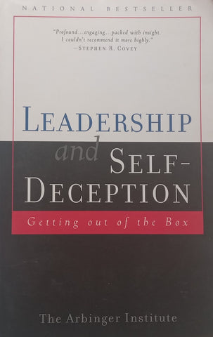 Leadership and Self-Deception: Getting out of the Box | Arbinger Institute