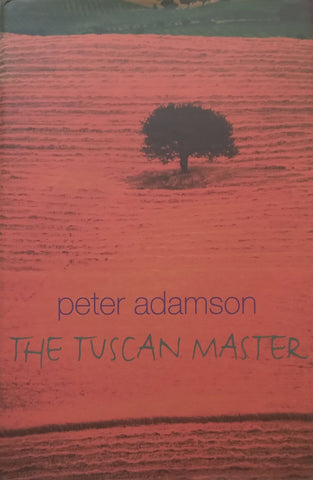 The Tuscan Master | Peter Adamson