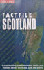 Factfile Scotland: A Fascinating Compendium of Facts and Figures About Scotland and the Scots